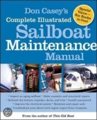 Don Casey's Complete Illustrated Sailboat Maintenance Manual